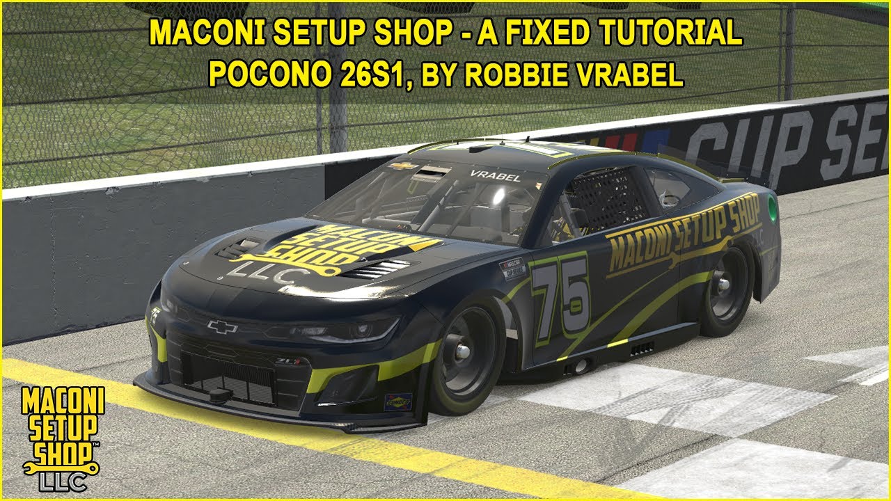 Руководство по квалификации и гонке 26S1 в iRacing Maconi A-Fixed Pocono