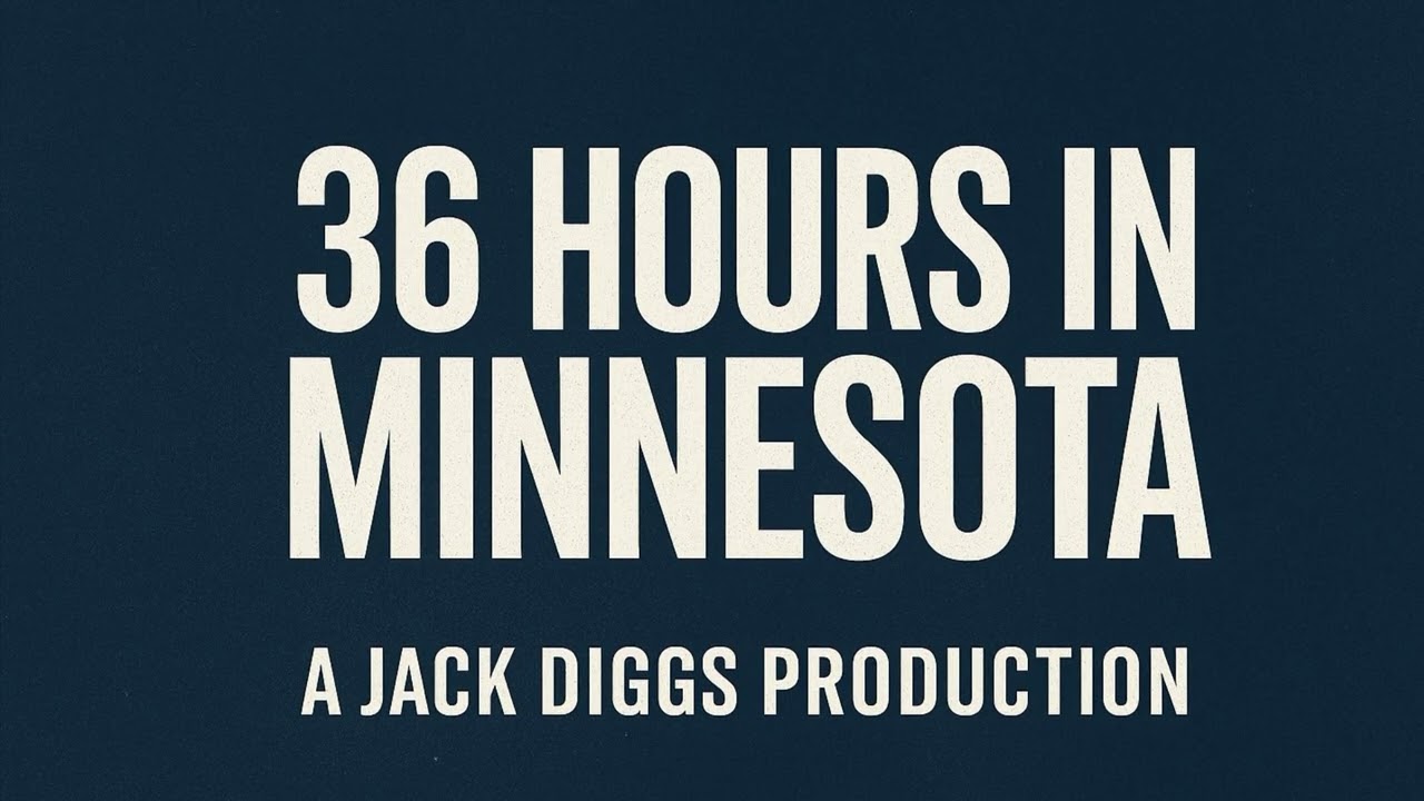 36 Hours in Minnesota 