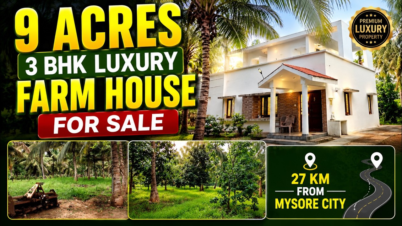 🏡 9 Acres Luxury Farm House For Sale | Premium Estate | Just 27 KM From Mysore City