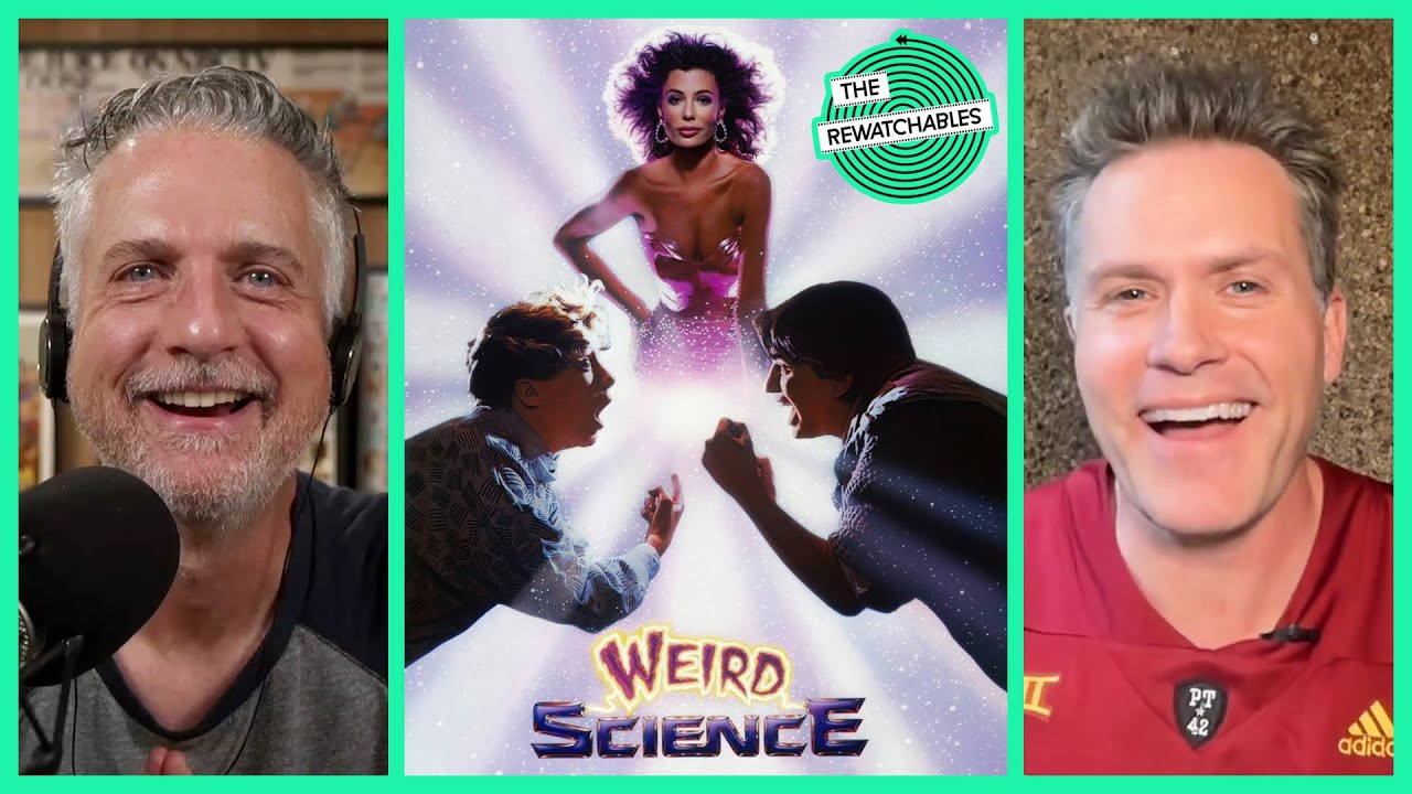 &lsquo;Weird Science&rsquo; With Bill Simmons and Kyle Brandt | The Rewatchables
