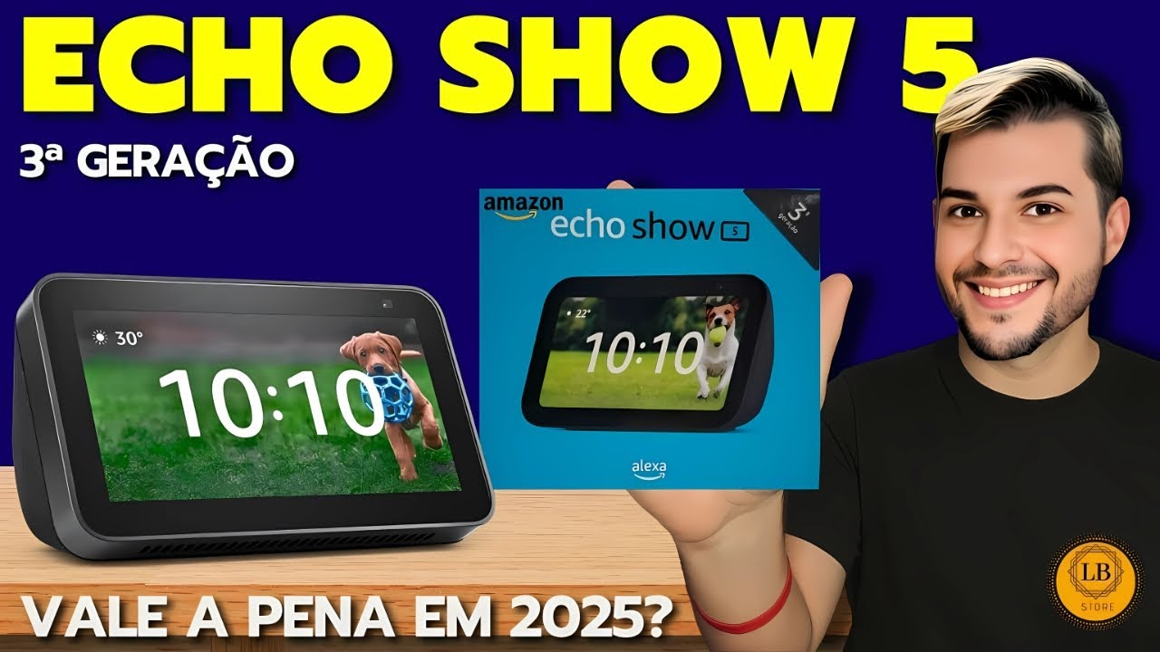 ECHO SHOW 5  3ª GERAÇÃO AINDA  VALE A PENA EM 2025? REVIEW COMPLETO!