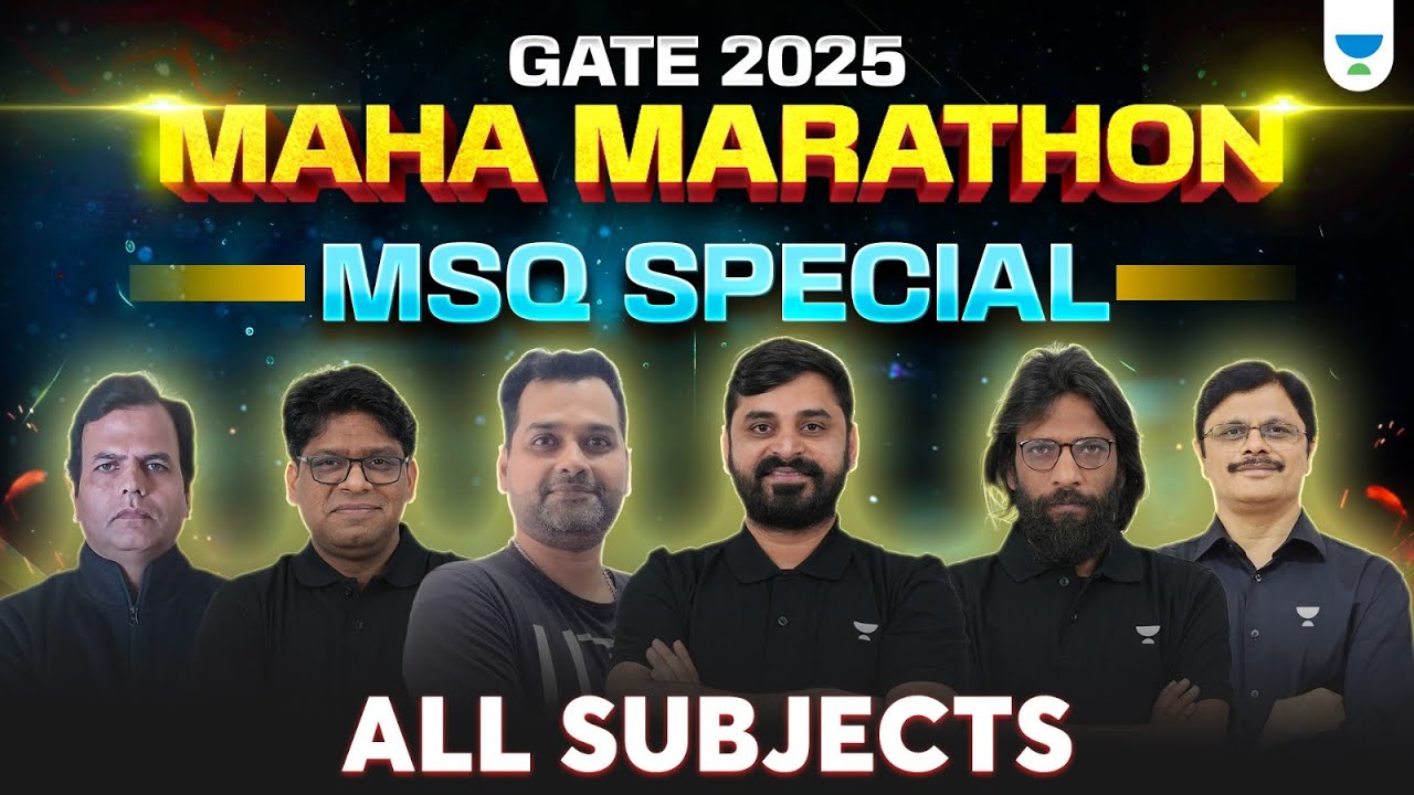 GATE 2025🔥| Maha Marathon | Multiple-select Questions | All Subjects | By Unacademy CSIT Team