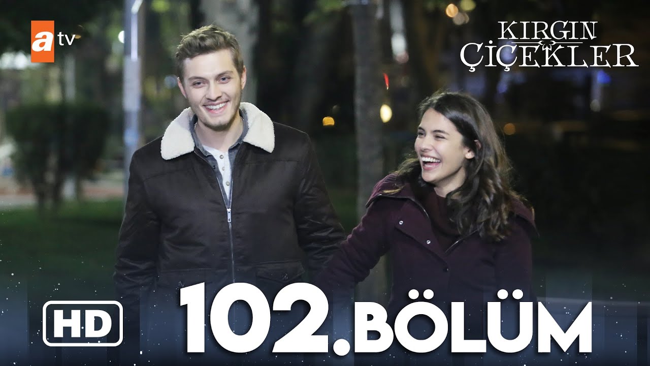 Kırgın Çiçekler 102. Bölüm | HD