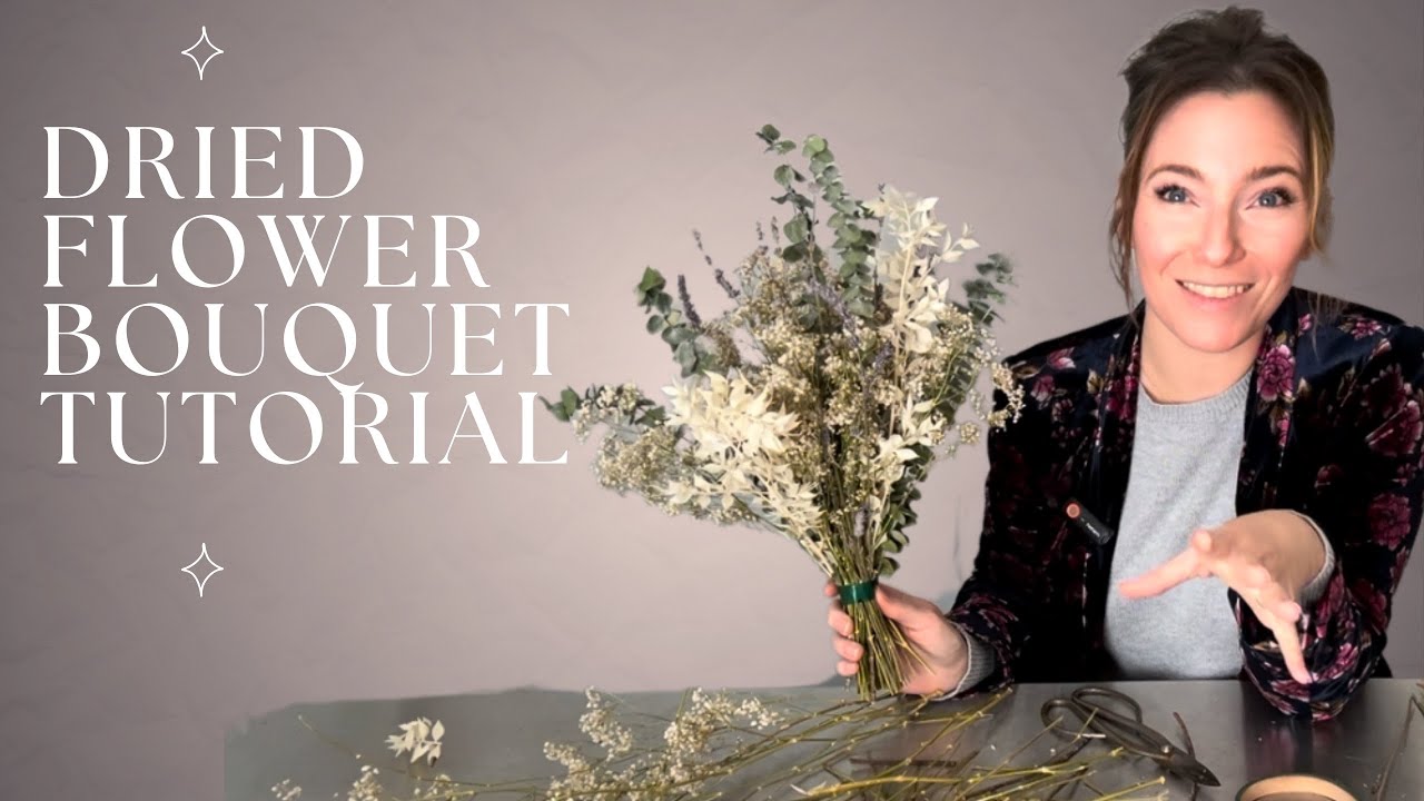 Dried flower bouquet tutorial