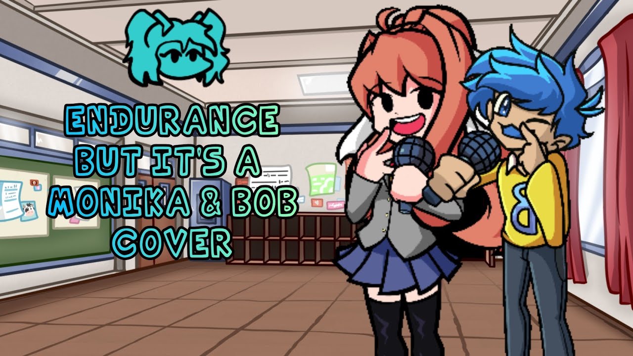 Two worlds (Endurance But it's a Monika & Bob Cover)
