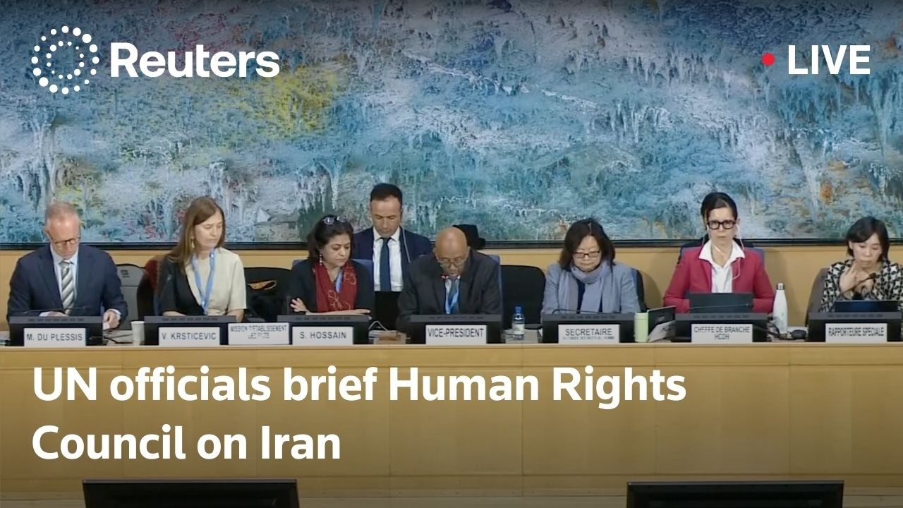 LIVE: UN officials brief Human Rights Council on Iran
