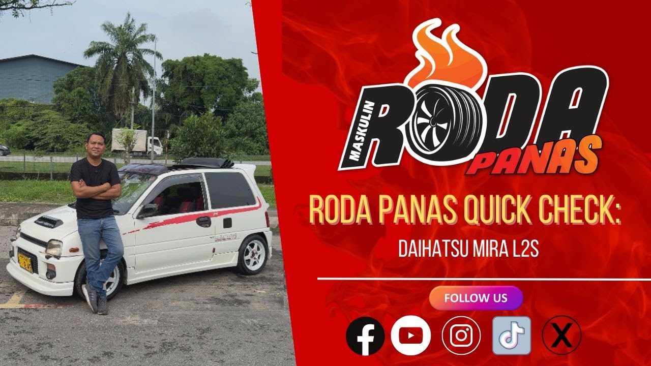 RODA PANAS QUICK CHECK : DAIHATSU MIRA L2S