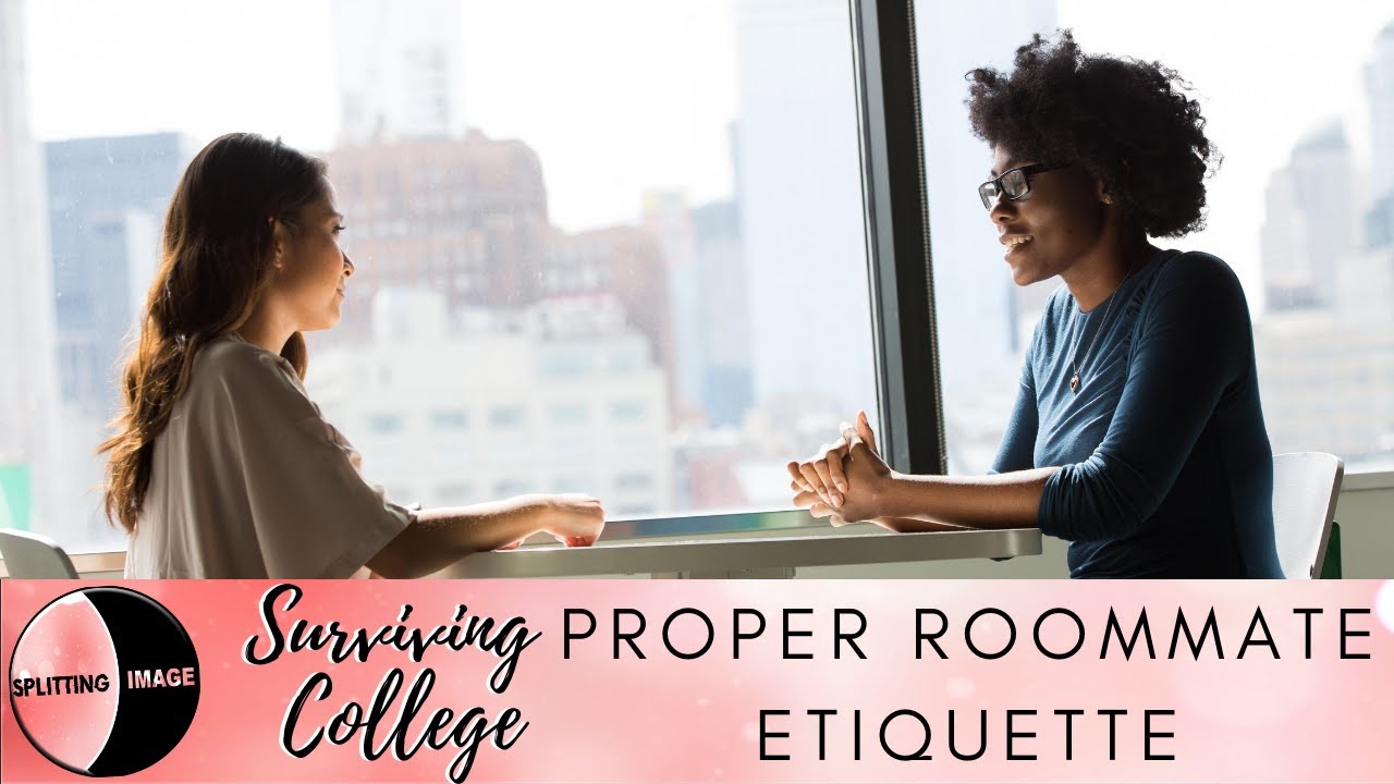Proper Roommate Etiquette | Splitting Image