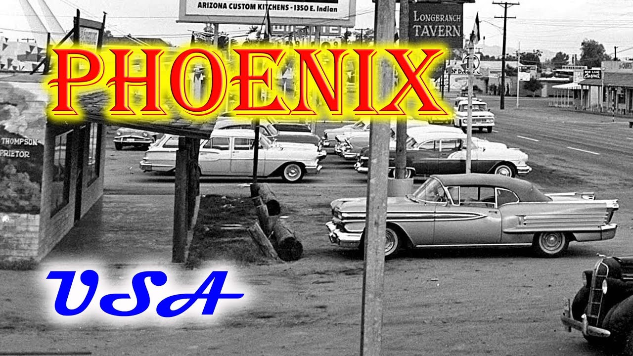 Old photos of Phoenix, Arizona, USA