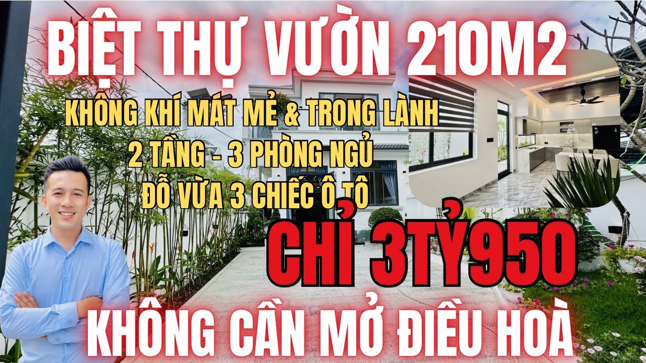 🌊Chỉ 3Tỷ950 Căn biệt thự vườn 2 tầng 210m2, ngang 7m,sân đỗ vừa 3 ô tô. Không khí mát mẻ trong lành