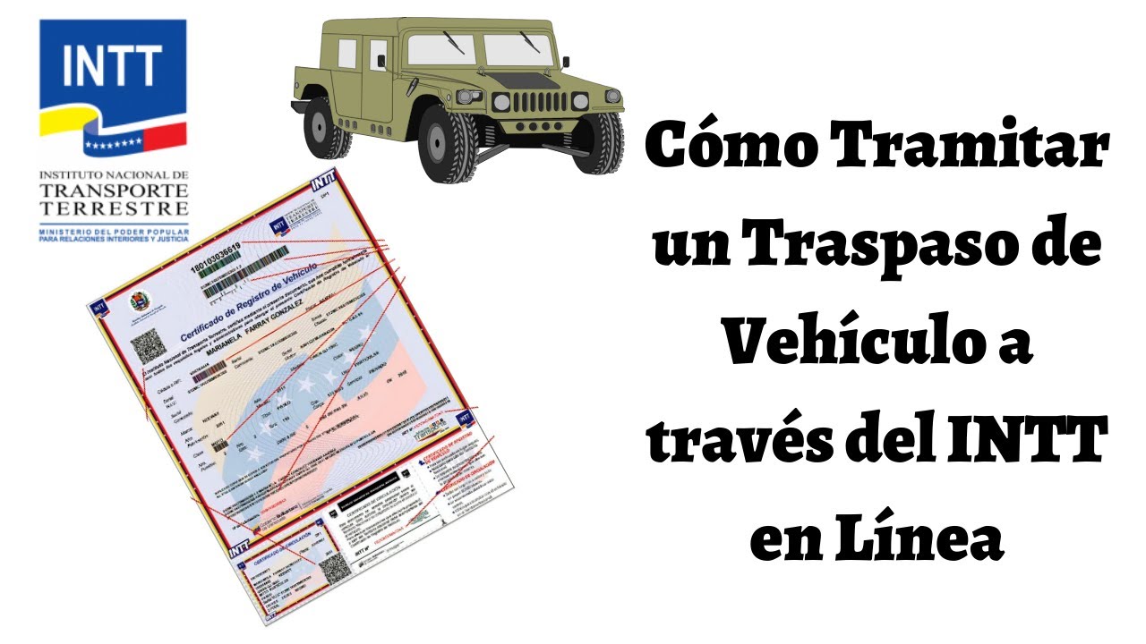 Cómo Realizar un Traspaso de Propiedad de Vehículo INTT en Línea. 2021. CARALBERZ