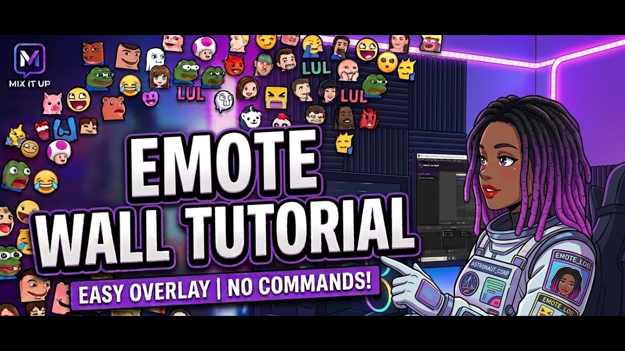 ​How to Setup a Persistent Emote Wall in Mix It Up Bot (Free & Easy Overlay)