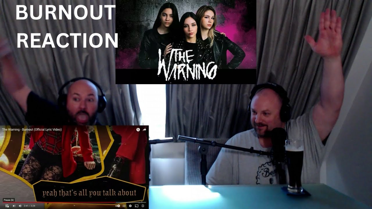The Warning - Burnout REACTION | 
