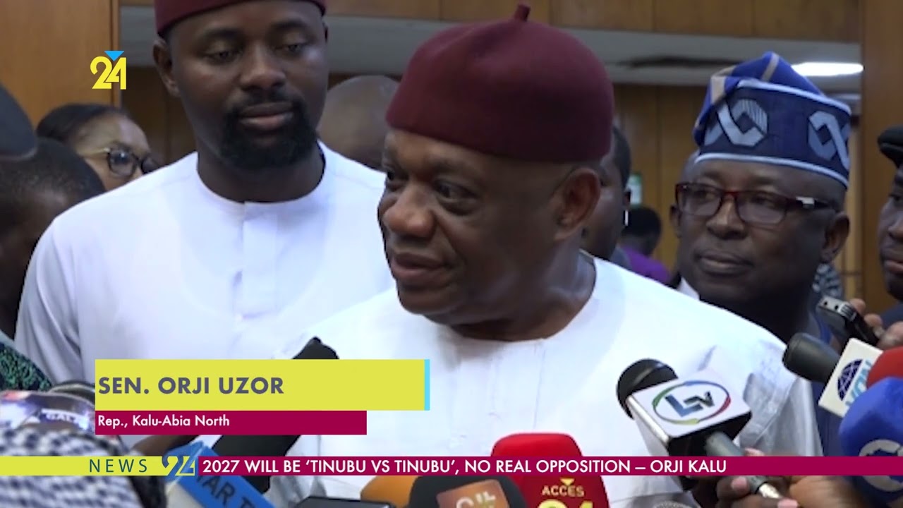 2027 Will Be &lsquo;Tinubu Vs Tinubu&rsquo;, No Real Opposition &mdash; Orji Kalu