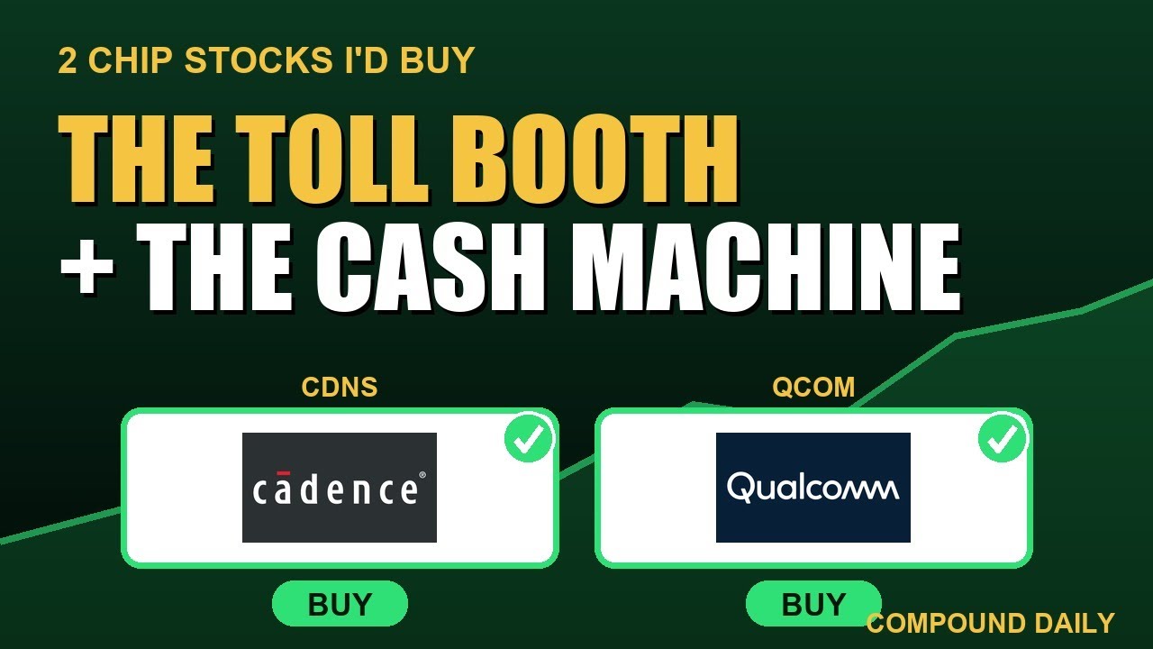 2 Chip Stocks I'd Buy Today: The Toll Booth + The Cash Machine