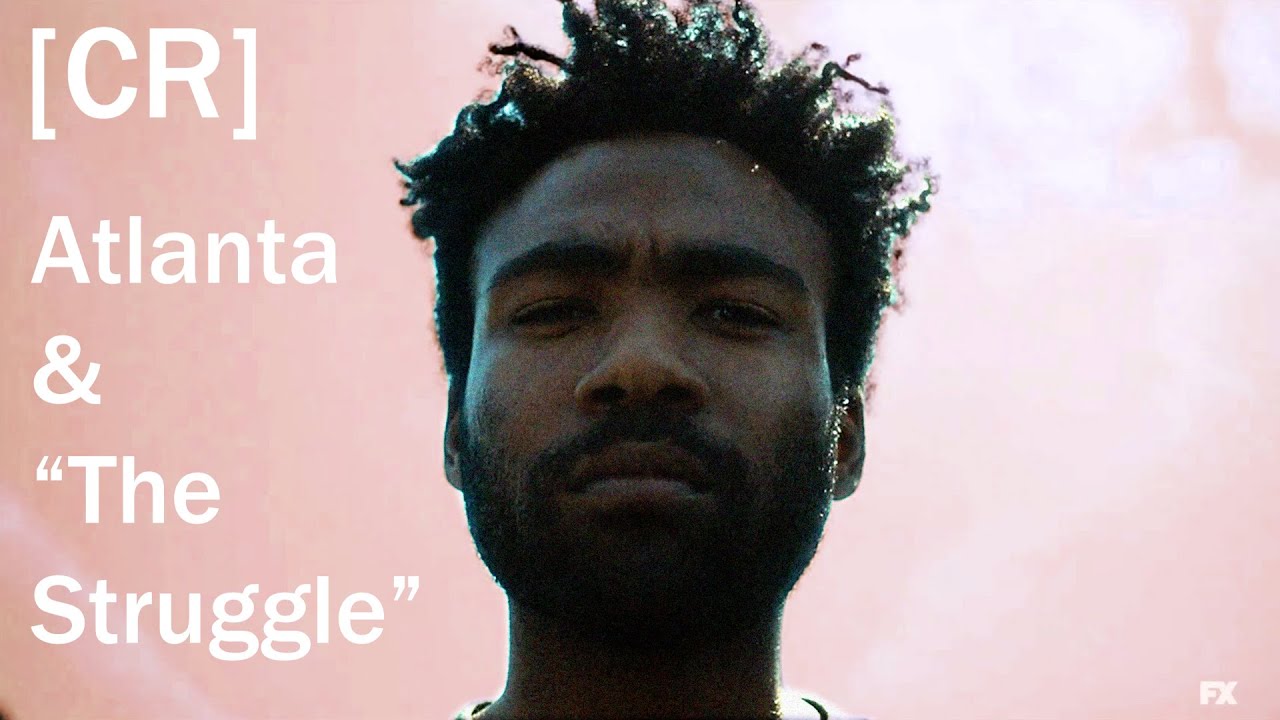 Why Atlanta Is Better Than You Remember - Season 1 Retrospective (The Struggle)