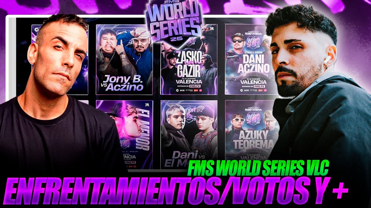 FMS WORLD SERIES VALENCIA ENFRENTAMIENTOS VOTOS/RESULTADOS.¿JONY BELTRÁN MVP DEL EVENTO?EL TEO CHUTY