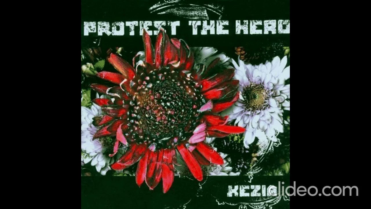 Protest The Hero – Kezia [2005]