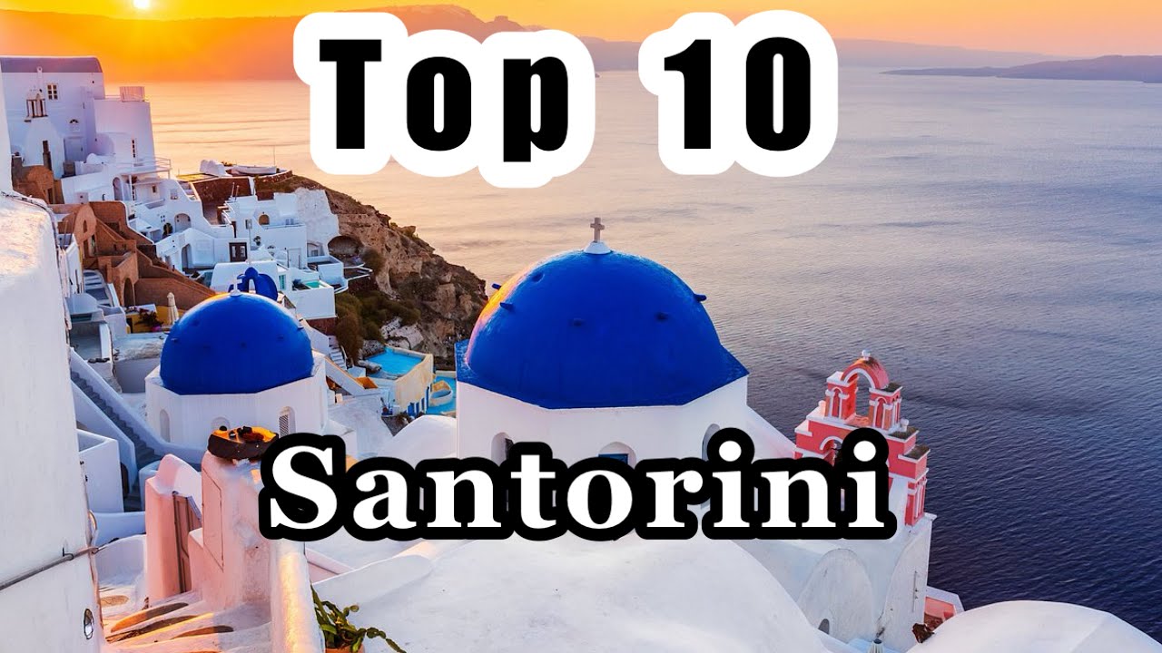 Santorini's Top 10 Activities 🇬🇷 