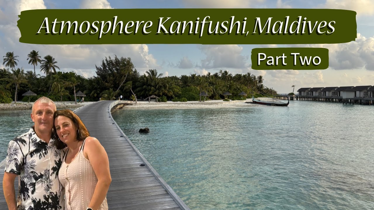 Atmosphere Kanifushi | Maldives | Part Two | Sunset Fishing | Amazing Food