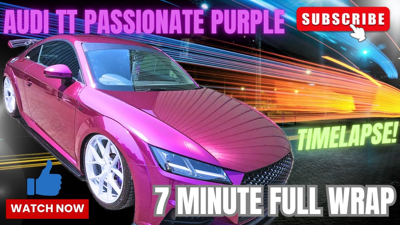 Audi TT 7 Minute Wrap! Timelapse!