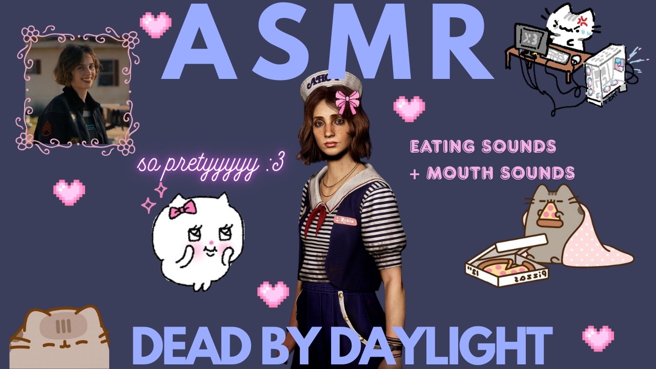 ASMR GAMING (ꈍᴗꈍ)♡ Dead by Daylight + Mouth and eating sounds