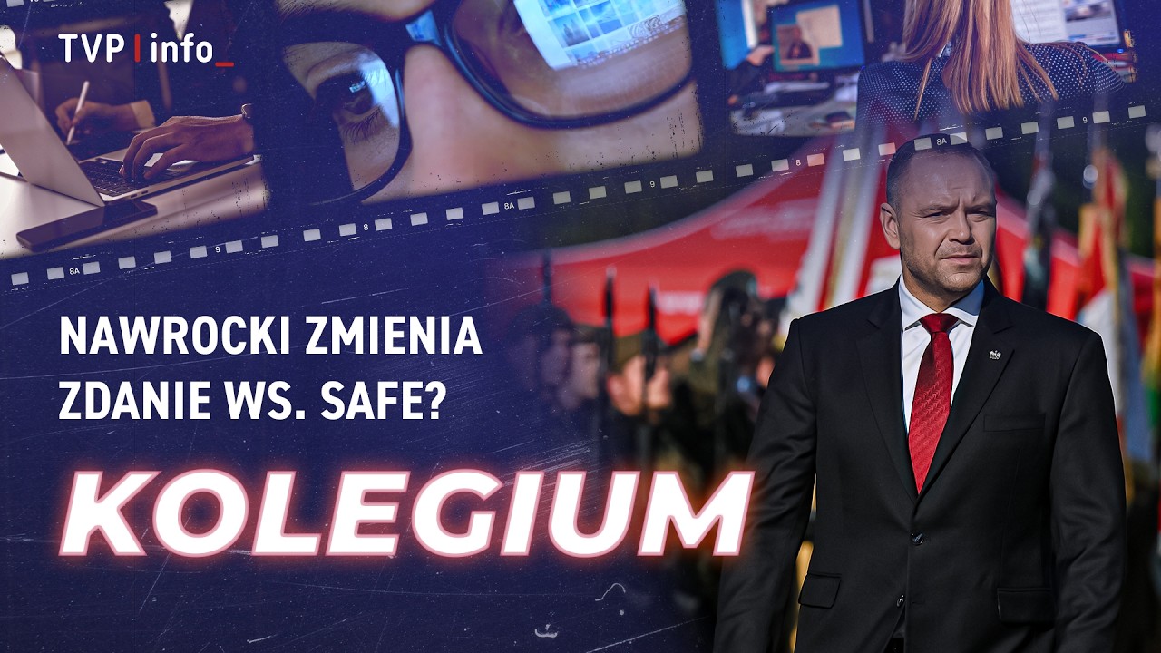 Nawrocki zmienia zdanie w sprawie SAFE? | KOLEGIUM