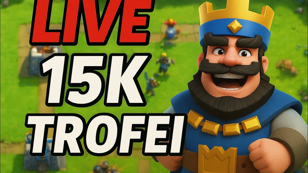 Clash Royale 15K Push