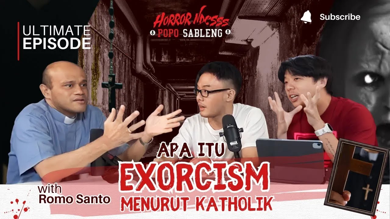 Apa itu EXORCISM??? feat Romo Yohanes Dwi Harsanto, Pr | Horror Ndesss Eps 08