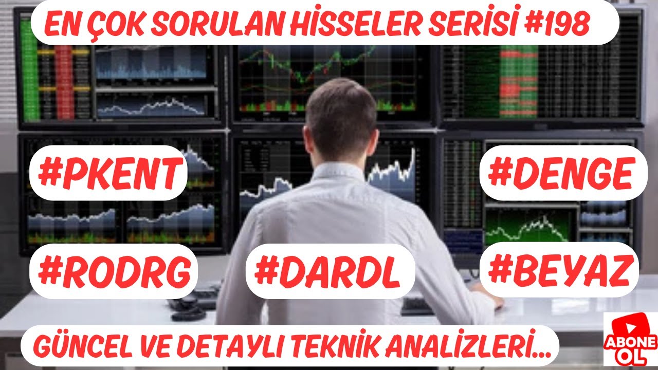 #DENGE #BEYAZ #PKENT #DARDL #RODRG  EN &Ccedil;OK SORULAN HİSSELER SERİSİ #198