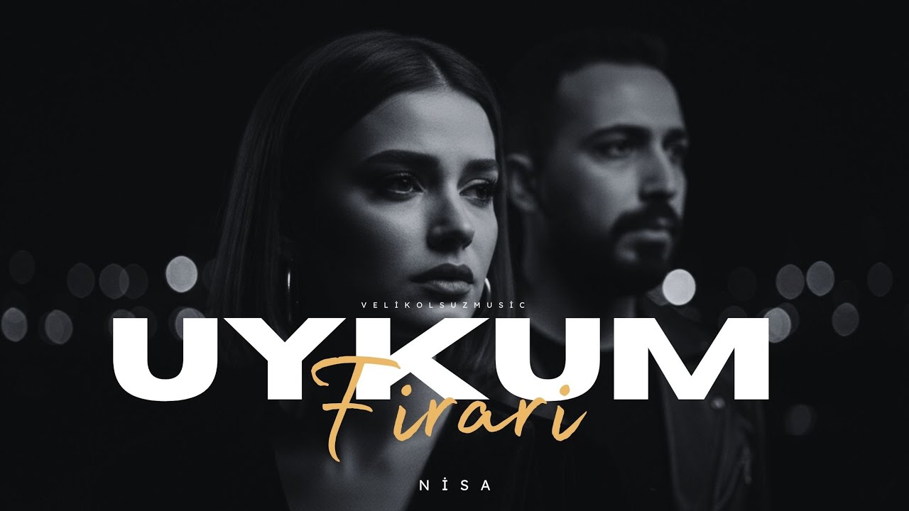 Uykum Firari – Nisa Kaya