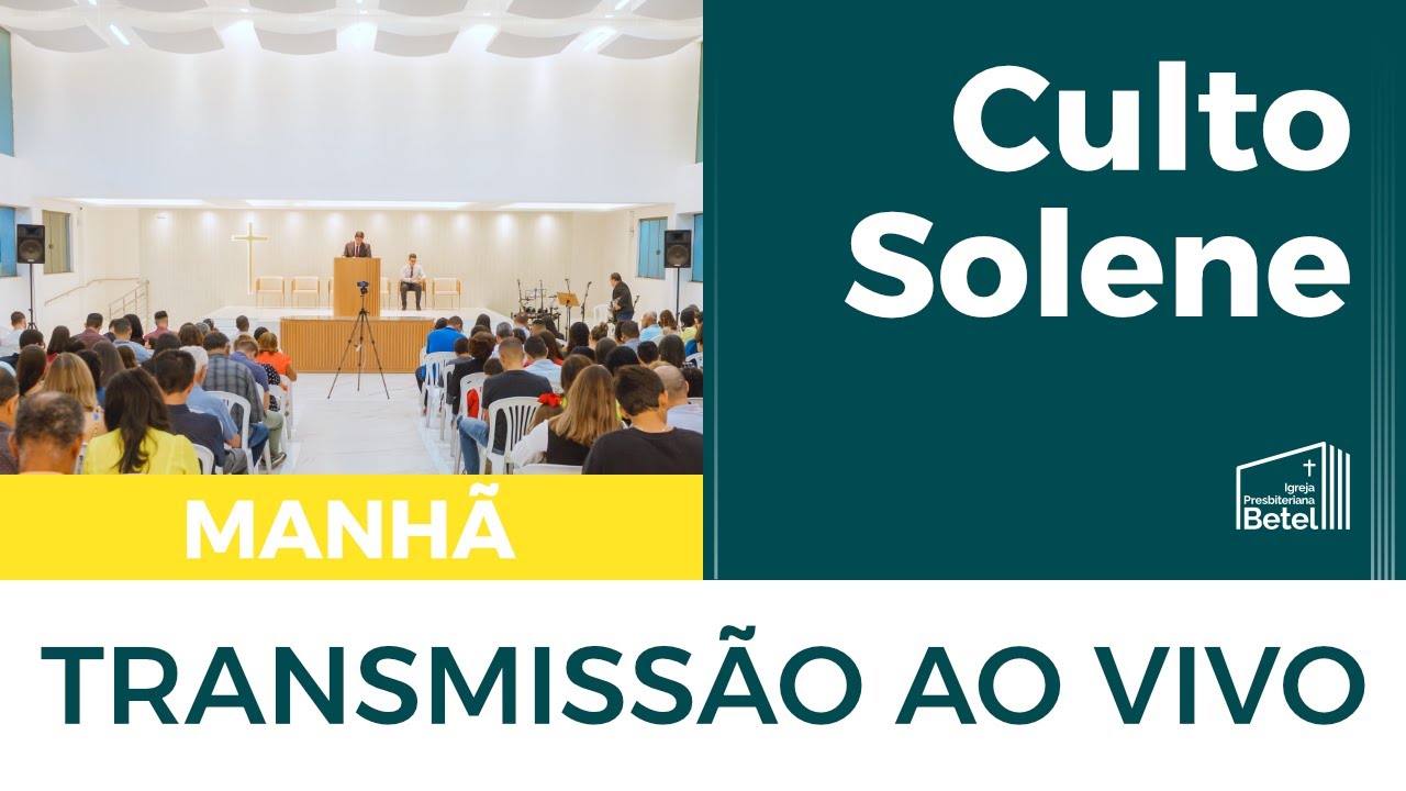 Culto Manhã (15/03/2026) - Igreja Presbiteriana Betel