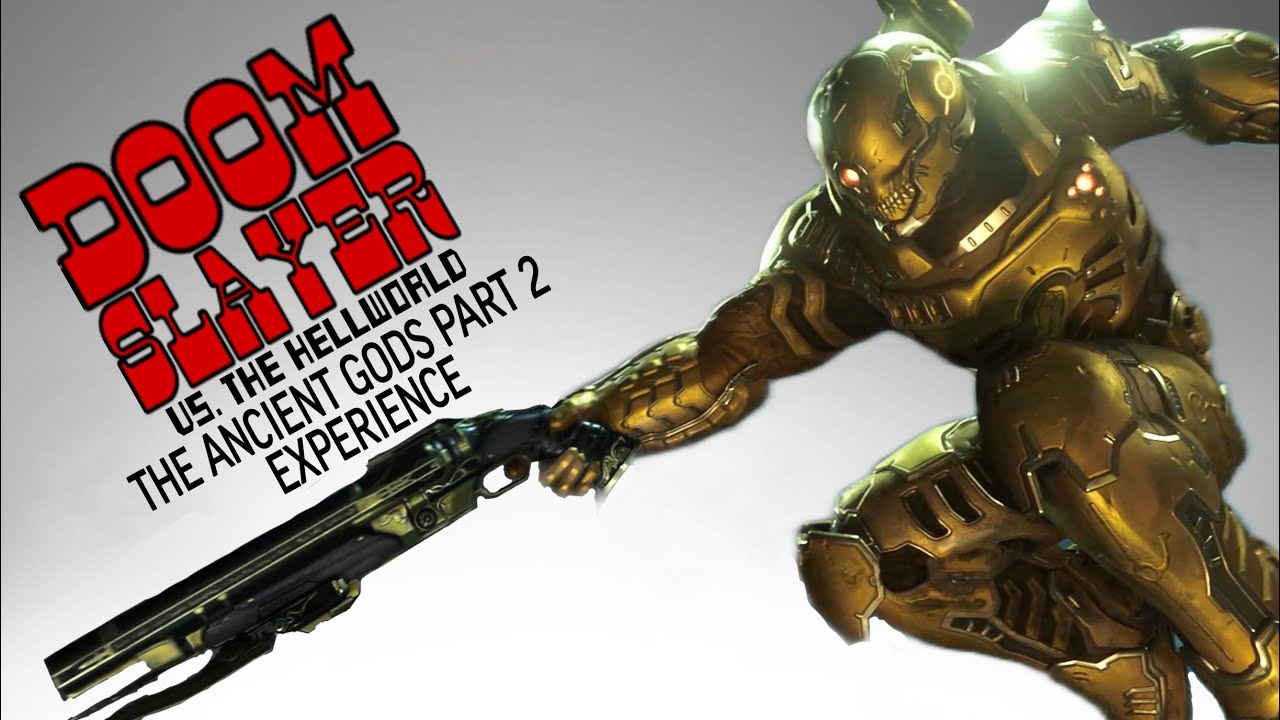 Древние боги (часть 2) Опыт - Doom Eternal