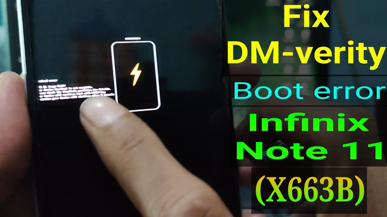 Fix Dm-Verity Corruption Infinix Note 11 (X663B)