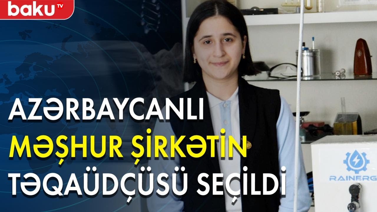 Reyhan Camalova məşhur şirkətin təqa&uuml;d&ccedil;&uuml;s&uuml; se&ccedil;ilib - Baku TV