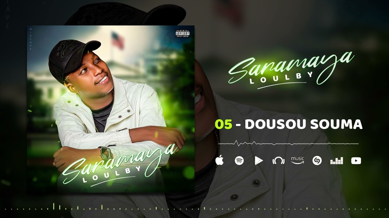 LOUL BY - DOUSOU SOUMA  (Son Officiel)