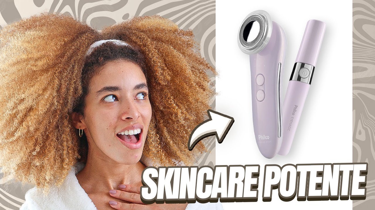 MINHA ROTINA DE SKINCARE COM PHILCO