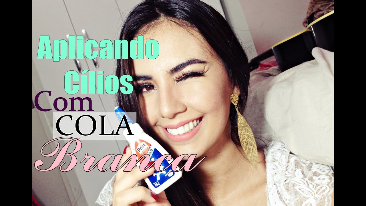 COMO COLAR CÍLIOS POSTIÇO - COM COLA BRANCA