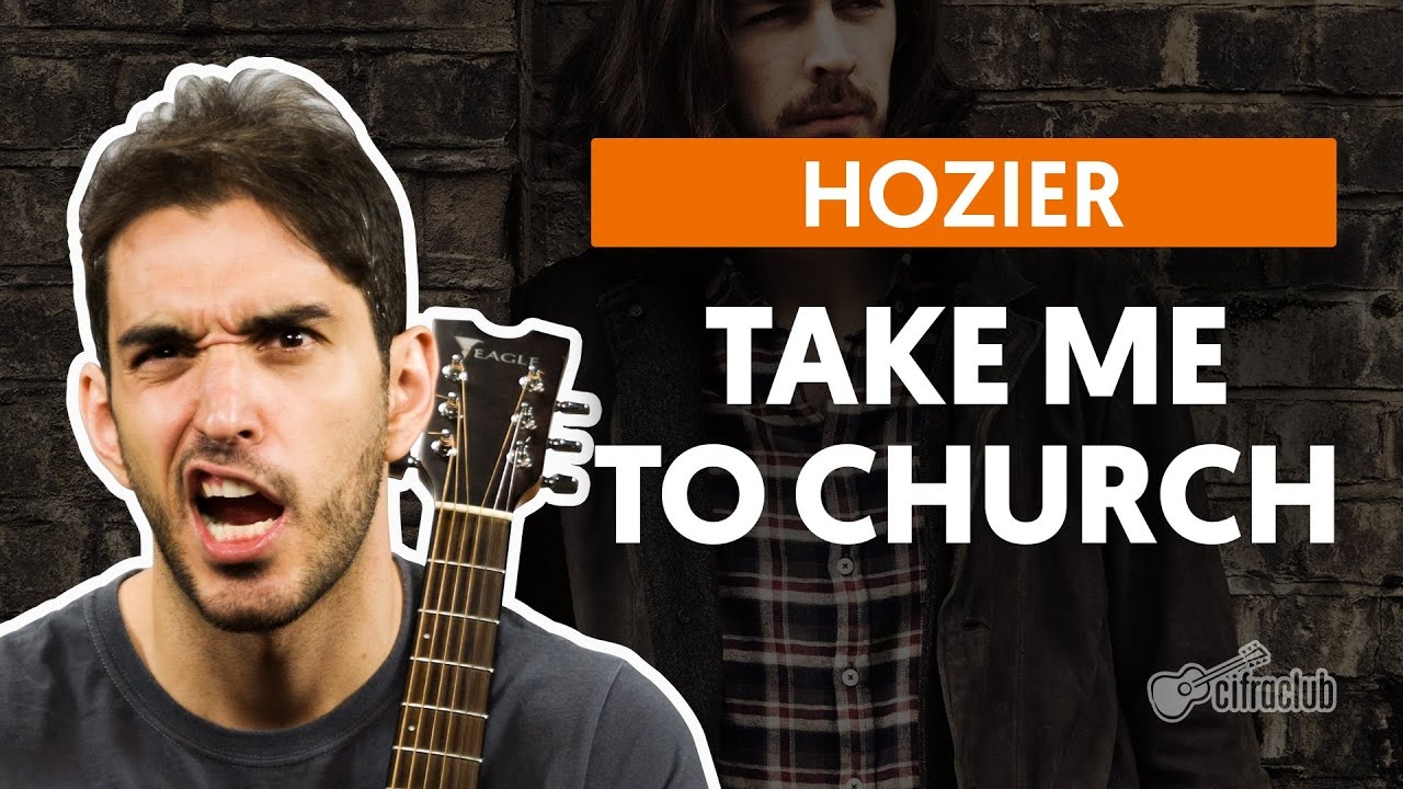 Take Me To Church - Hozier (aula de violão completa)