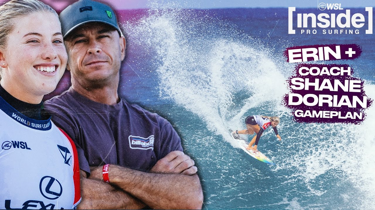 Phenom Erin Brooks and coach Shane Dorian's dynamic is electric | Inside Pro Surfing