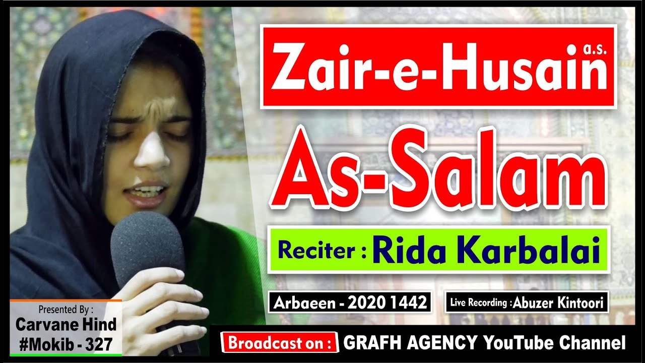 Aye Zair e Husain As-Salam | Reciter : Rida Karbalai | Arbaeen 1442 - 2020 | #Rida_Karbalai #Karbala
