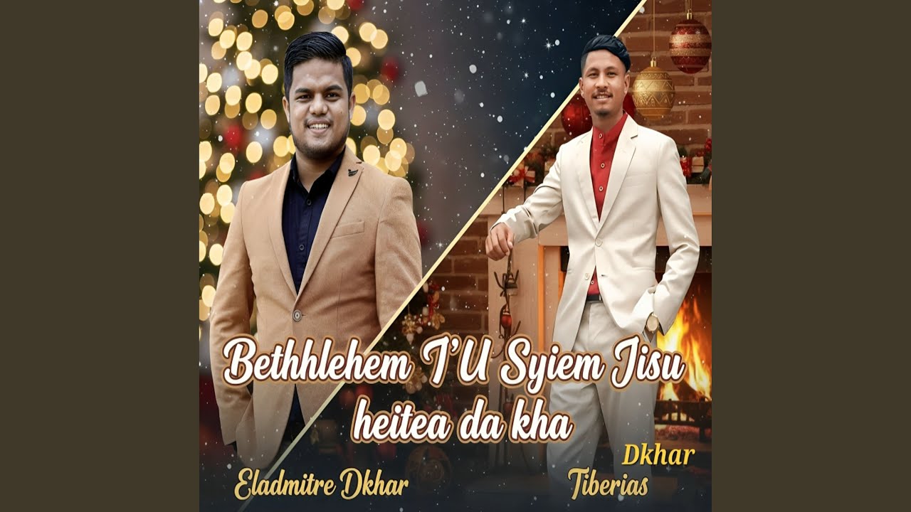 Bethlehem I'U Syiem Jisu heitea da kha (Freestyle)