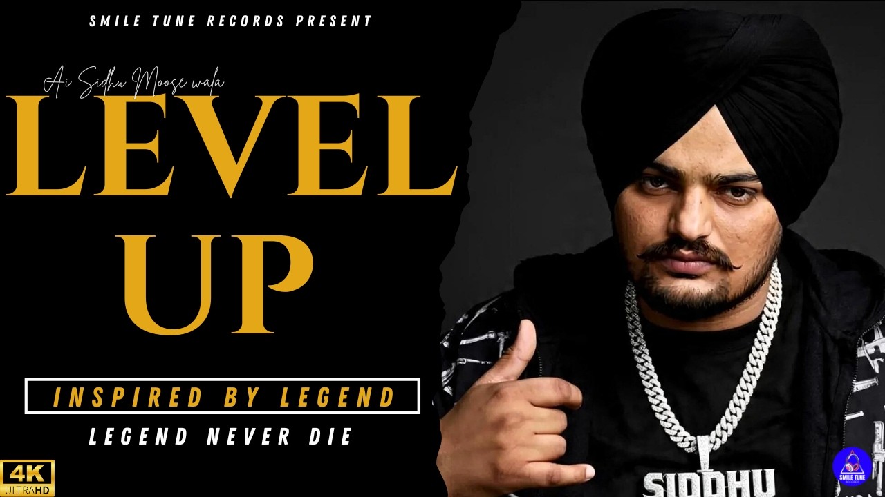LEVEL : Sidhu Moose Wala New Song 2025 New Release Punjabi Songs 2025 Latest this week new Sidhu Ai