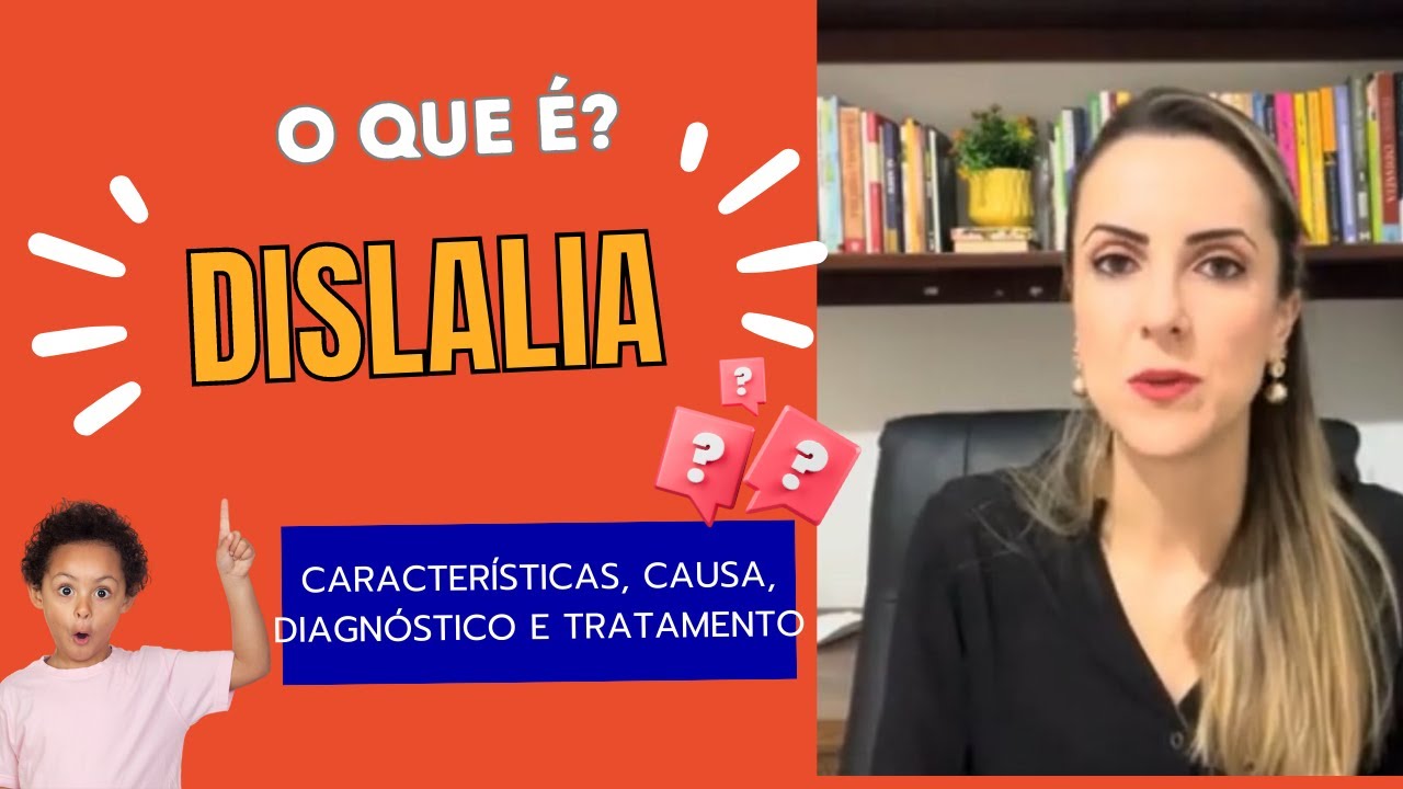 O que &eacute; dislalia?