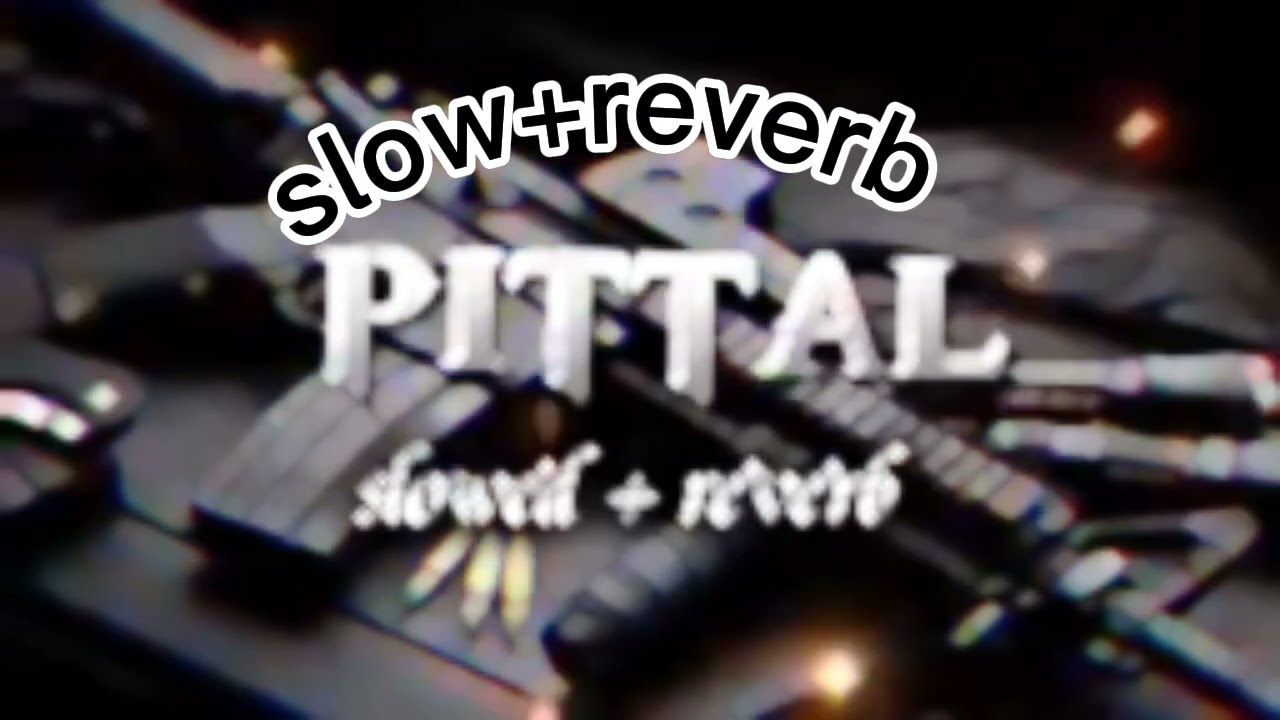#pittal lofi song # badmasi