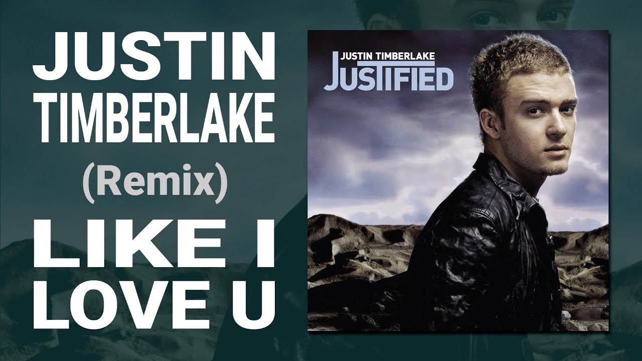 Justin Timberlake - Like I Love You (Hot Tracks Remix)