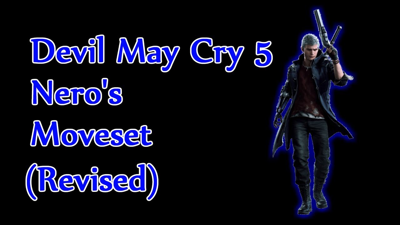【DMC5】ネロ モーション集 【Devil May Cry 5】