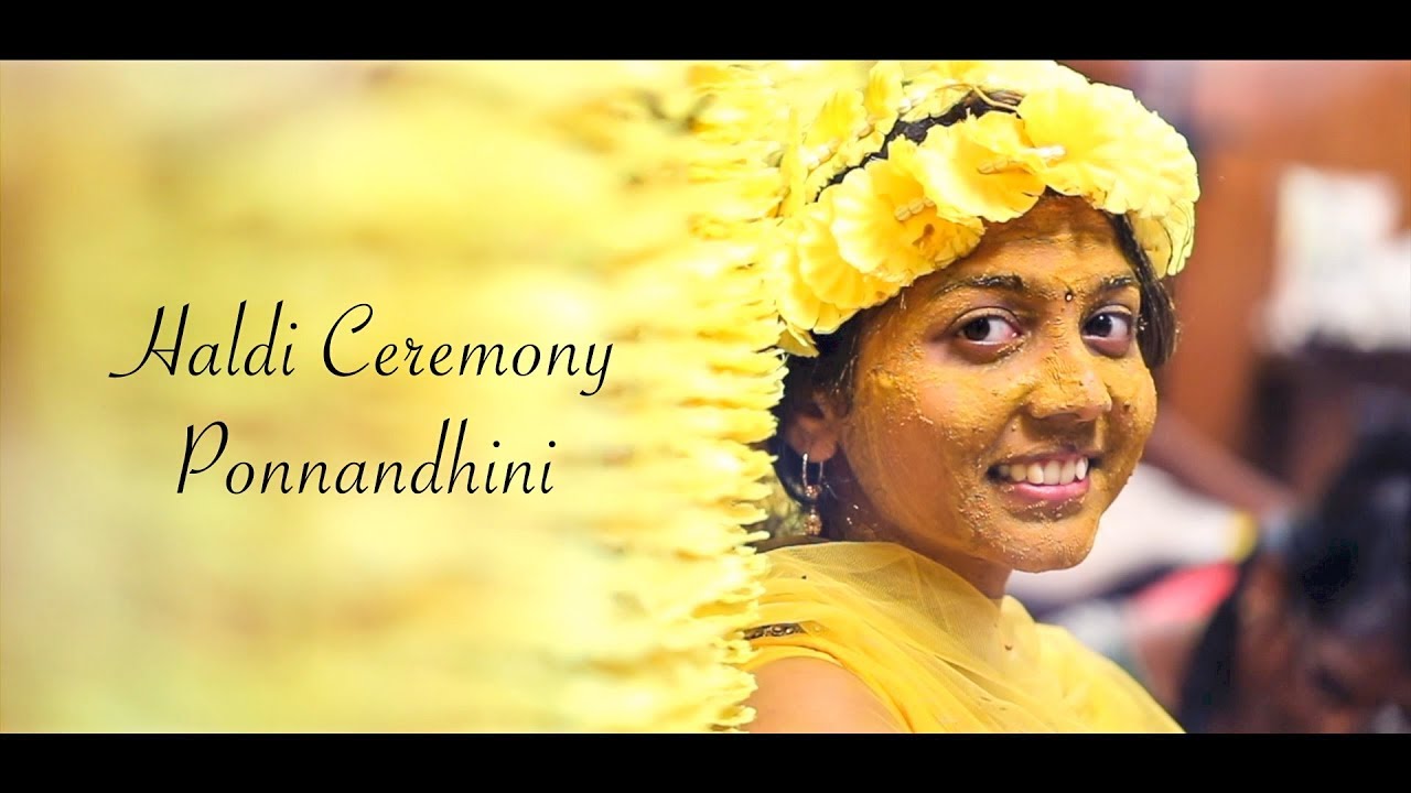 Awesome Haldi Ceremony Video Ponnandhini