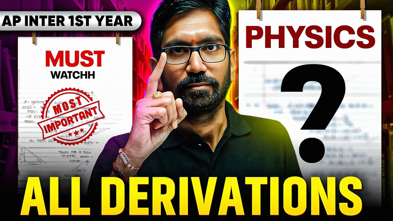 Physics All Important Derivations | AP Inter 2nd Year | IPE 2026