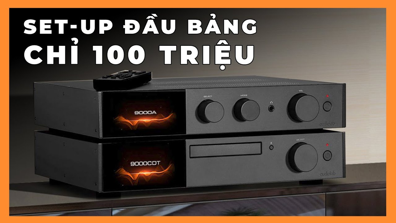 Audiolab 9000CDT v&agrave; 9000A - Trọn bộ cơ v&agrave; ampli đầu bảng nhưng chỉ dưới 100 triệu